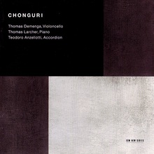 Chonguri (With Thomas Larcher & Teodore Anzellotti)