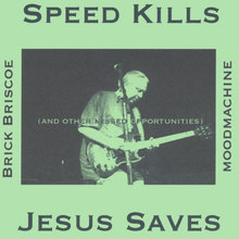 Speed Kills, Jesus Saves and Other Missed Opportunities