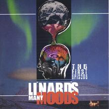 Li'Nards Many Moods: The First Episode