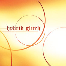 Hybrid Glitch