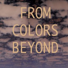 From Colors Beyond