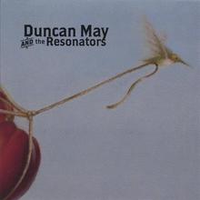 Duncan May And The Resonators