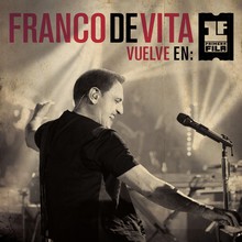 Franco De Vita Vuelve En Primera Fila