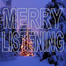 Merry Listening
