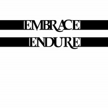 Embrace Endure