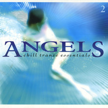 Angels: Chill Trance Essentials Vol. 2 CD2