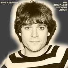 The Great Lost Seymour Album (1979-1993)