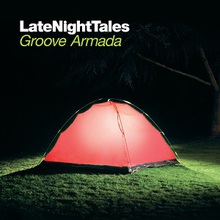 Latenighttales - Groove Armada