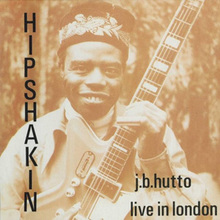 Hipshakin': Live In London (Remastered 2010)