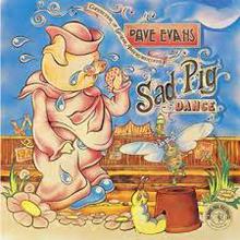 Sad Pig Dance (Vinyl)