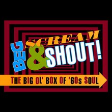 Beg, Scream & Shout! The Big Ol' Box Of '60s Soul CD1