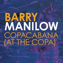 Copacabana (At The Copa) (Remixes)