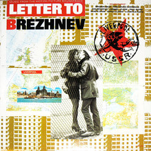 Letter To Brezhnev (From The Motion Picture Soundtrack) (Vinyl)