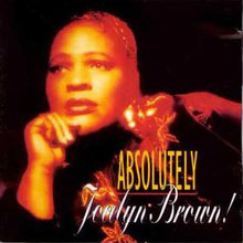 Absolutely Jocelyn Brown! (Feat. Oliver Cheatham)