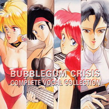 Bubblegum Crisis: Complete Vocal Collection CD3