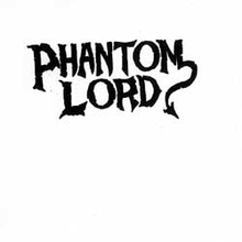 Phantom Lord?