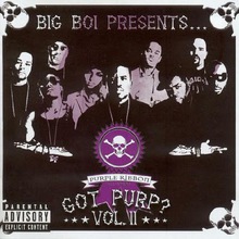 Big Boi Presents...Got Purp ? Vol. 2