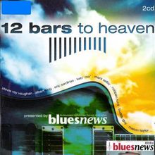 12 Bars To Heaven CD1