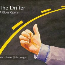 The Drifter A Blues Opera