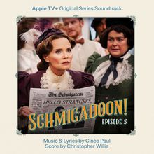 Schmigadoon! Episode 5 (Apple Tv+ Original Series Soundtrack)