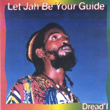 Let Jah Be Your Guide