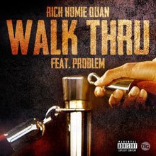 Walk Thru (Feat. Problem) (CDS)