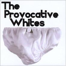 The Provocative Whites