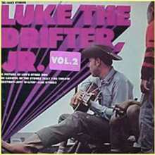Luke The Drifter Jr. Vol. 2
