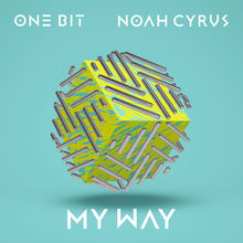 My Way (With Noah Cyrus) (CDS)