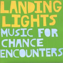 Music For Chance Encounters