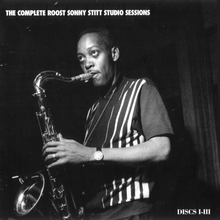 The Complete Roost Sonny Stitt Studio Sessions CD3