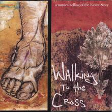 Walking to the Cross