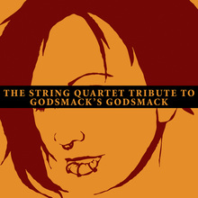 The String Quartet Tribute To Godsmack's Godsmack