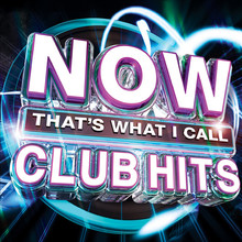 Now That’s What I Call Club Hits CD3
