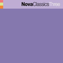 Nova Classics Three