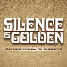 Silence Is Golden CD1