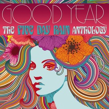 Good Year: The Five Day Rain Anthology CD2