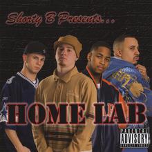 Shorty B Presents Home Lab
