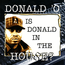 Is Donald In The House