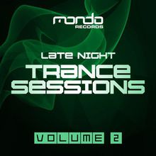 Late Night Trance Sessions Vol. 2