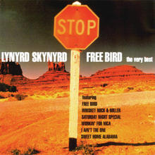 Free Bird - The Very Best Of Lynyrd Skynyrd