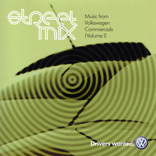 Street Mix - Music From VW Commercials (Vol. 1)