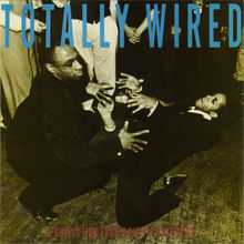 Totally Wired - A Collection From Acid Jazz Records