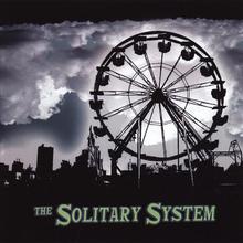 The Solitary System
