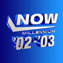 Now Millenium '02-'03 CD1