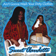 Aint Gonna Wash Your Dirty Clothes