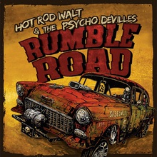 Rumble Road (With Hot Rod Walt)