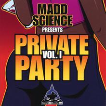 Private Party Vol I