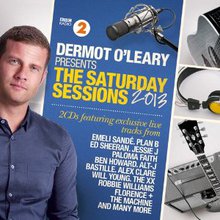 Dermot O'Leary Saturday Sessions 2013 CD1