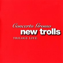 Concerto Grosso Trilogy Live CD2